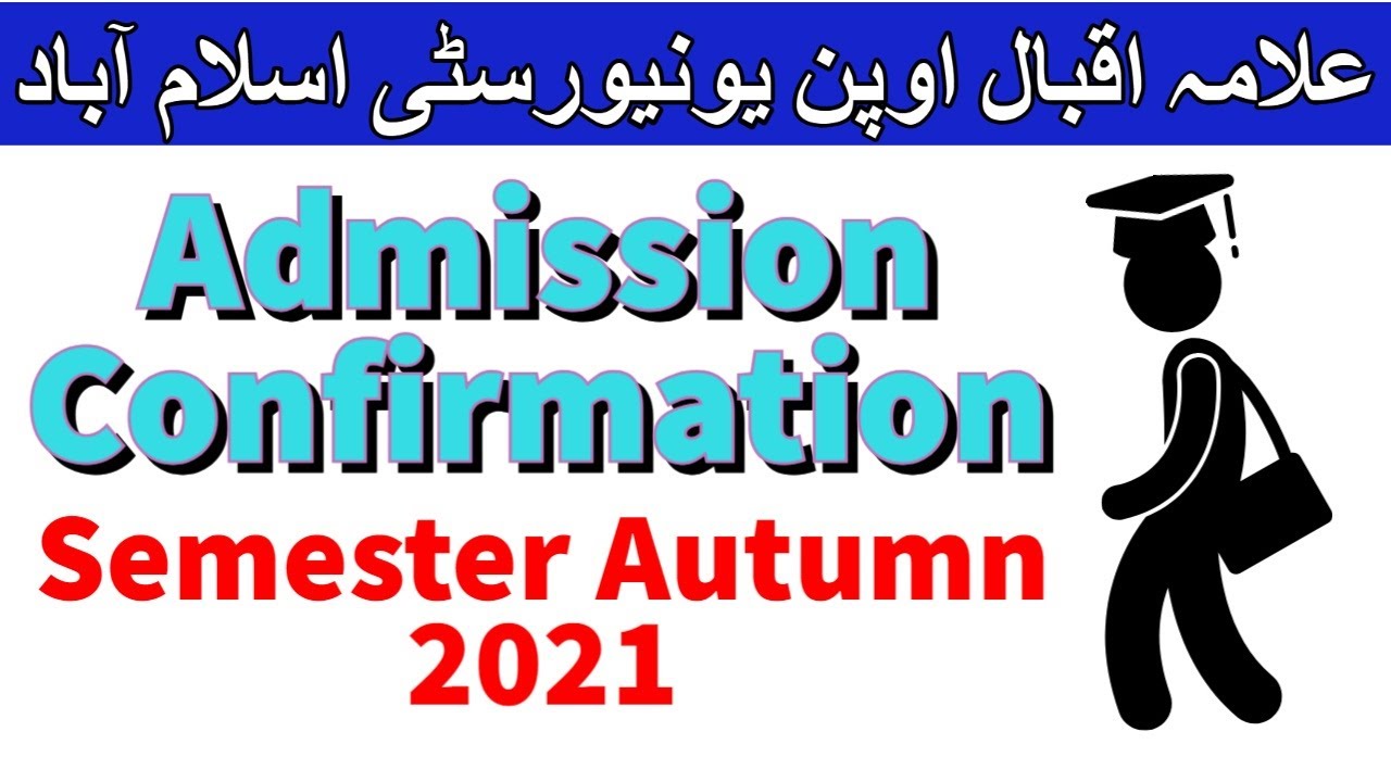 Aiou Admission Confirmation for Autumn 2021 Allama Iqbal Open University | AIOU INFO