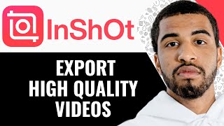 How To Export High Quality Video On inShot App  - (Step By Step) screenshot 5