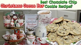 CHRISTMAS COCOA BAR | BEST COOKIE RECIPE | HOW TO SET UP A HOT COCOA BAR