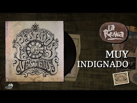 Watch the video for Muy indignado