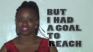 How to reach your goals despite challenges - BEST STORY EVER   by SARAH MUNYI Profile