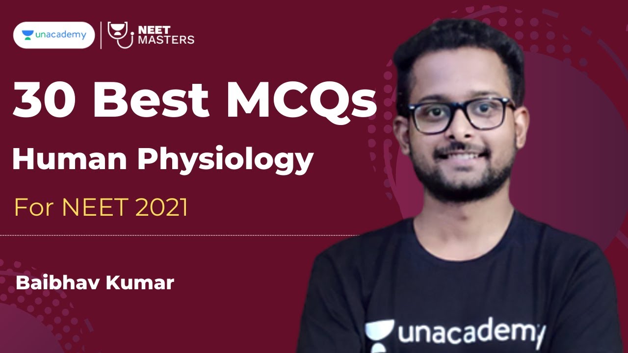 30 Best MCQs on Human Physiology | NEET 2021 | Neet Masters by Baibhav ...
