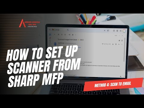 How to Set Up Scan To Email on Sharp MFP