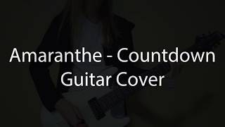 Amaranthe - Countdown (new 2018) Guitar Cover