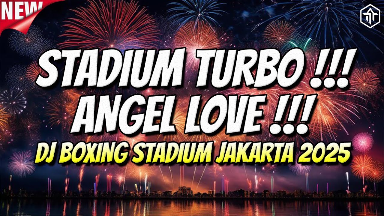 DJ STADIUM TURBO ANGEL LOVE !!! DJ JUNGLE DUTCH FULL BASS BETON TERBARU 2025