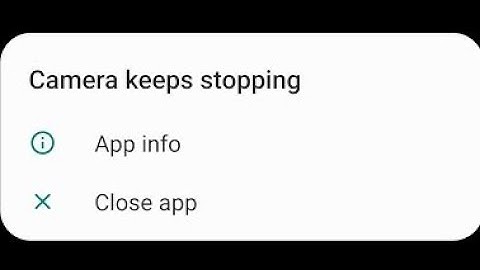 how to fix camera keeps stopping android samsung 2021