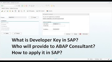 SAP ABAP Developer Key || What is developer Key || Who will provide || How to apply in SAP