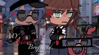 【MY Beloved Boyfriend | GAY BL | GCMM 】