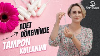 Adet Dönemi̇nde Tampon Kullanimi