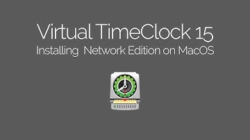 Installing Virtual TimeClock 15 Network Edition on Mac
