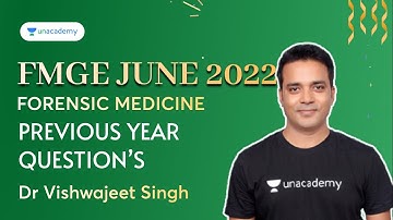 Discussion on Important PYQs in FMT | Forensic Medicine | FMGE June 2022 | Dr Vishwajeet Singh