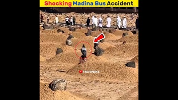 Shocking Madina Bus Accident #shorts