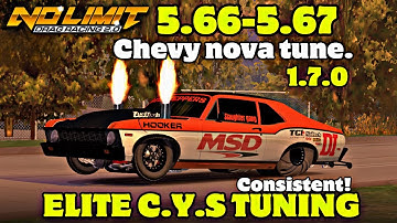 5.66-5.67 Chevy nova tune. No limit 2.0. (1.7.0) (FASTEST NOVA) read description!