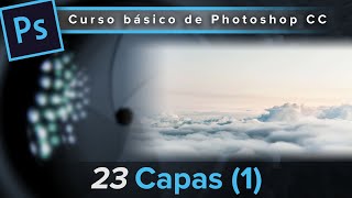 23. Capas (1) (Curso básico de Photoshop CC)