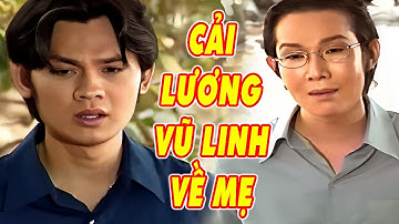 Nghe Mà Rơi Lệ Trước Giọng Ca Cải Lương Vũ Linh Khi Hát Về MẸ | Trích Đoạn Cải Lương Kim Tiểu Long