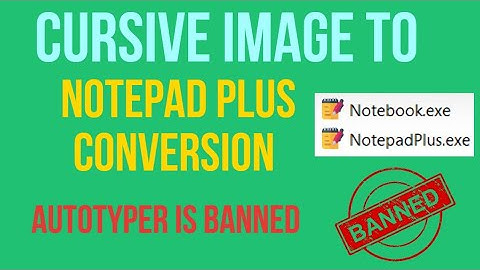 Notepad Plus #notepadplus Autotyper is Banned. Don