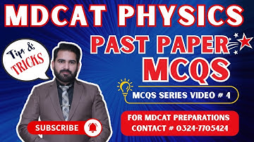 UHS 2024 | MDCAT Physics Paper Discussion (4) | Answer Key | Prof. Mubashar Mirza