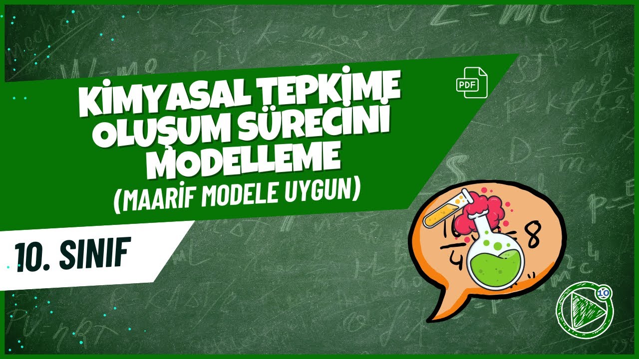 Kimyasal Tepkime Oluşum Sürecini Modelleme | 10. Sınıf Kimya Konu Anlatımı  | 2025- 2026