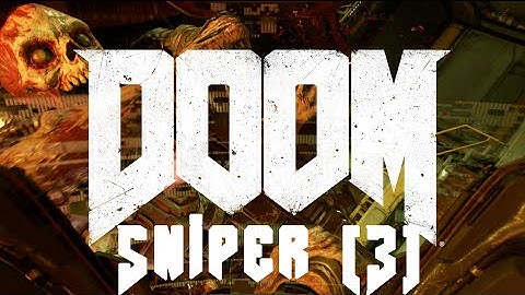 DOOM (2016) - Sniper class [3] - Open Beta - Gameplay [1080p/60fps]