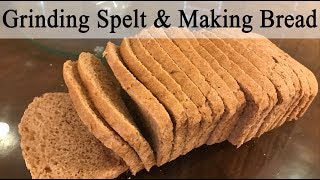 Homemade Bread with Fresh Ground Spelt Flour