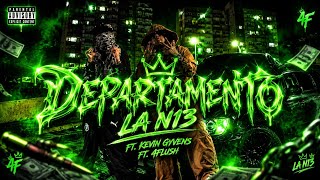 LA N13 - DEPARTAMENTO ft. Kevin Gyvens & Prod4Flush