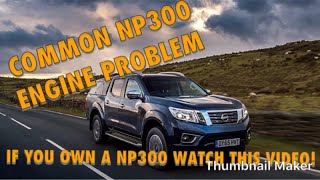 Common Fault with Navara NP300 D23 (MUST WATCH IF YOU OWN ONE)