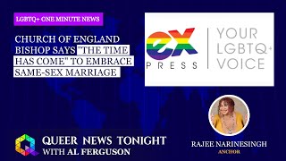 Church Of England Bishop Says The Time Has Come To Embrace Same-Sex Marriage