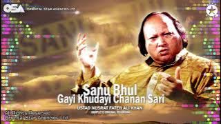 Sanu Bhul Gayi Khudayi Chanan Sari | Ustad Nusrat Fateh Ali Khan | OSA Worldwide