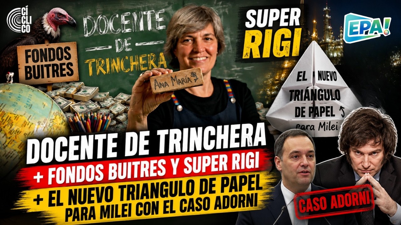 🌀 𝗘𝗣𝗔 | EL GOBIERNO DE PAPEL Y LA EDUCACIÓN EN EL BARRO: MARCE FEUDALE Y ALEN LODEIRO | EN VIVO