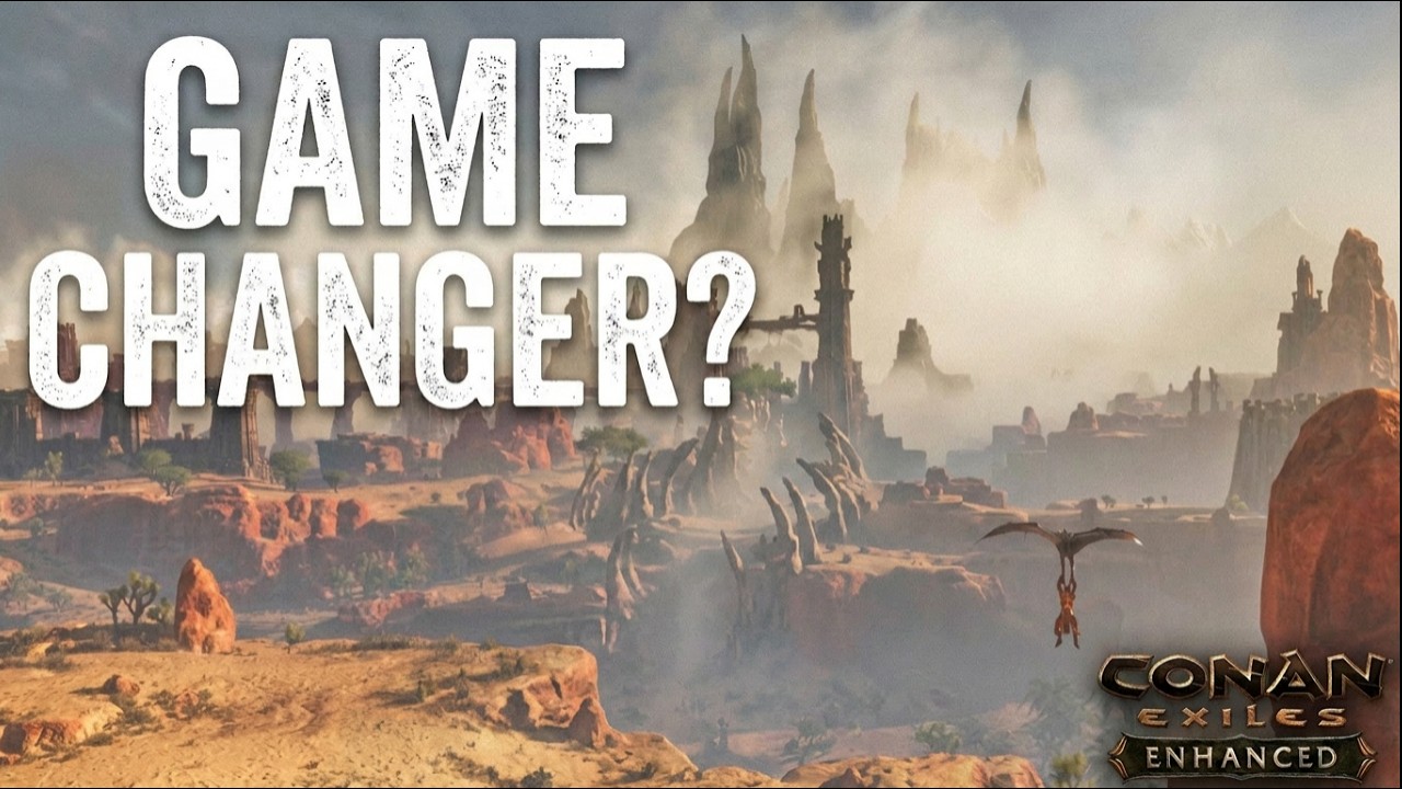 EVERYTHING you need to know about Conan Exiles Enhanced! - YouTube
