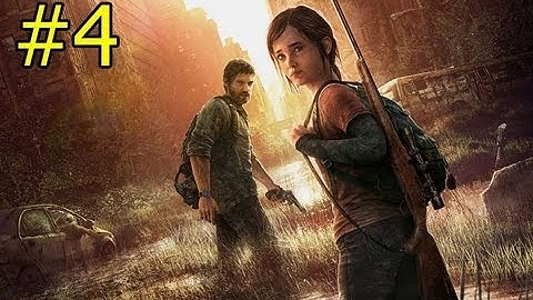 The Last of Us Part 4 Walkthrough [HD 1080p] Gameplay Play Station 3