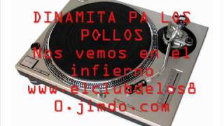 DINAMITA PA LOS POLLOS - Nos vemos en el infierno