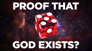 How a dice can show that God exists