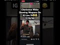 Charleston White Showing Weapons On IG Live 👀😂😂 (1/10/25)