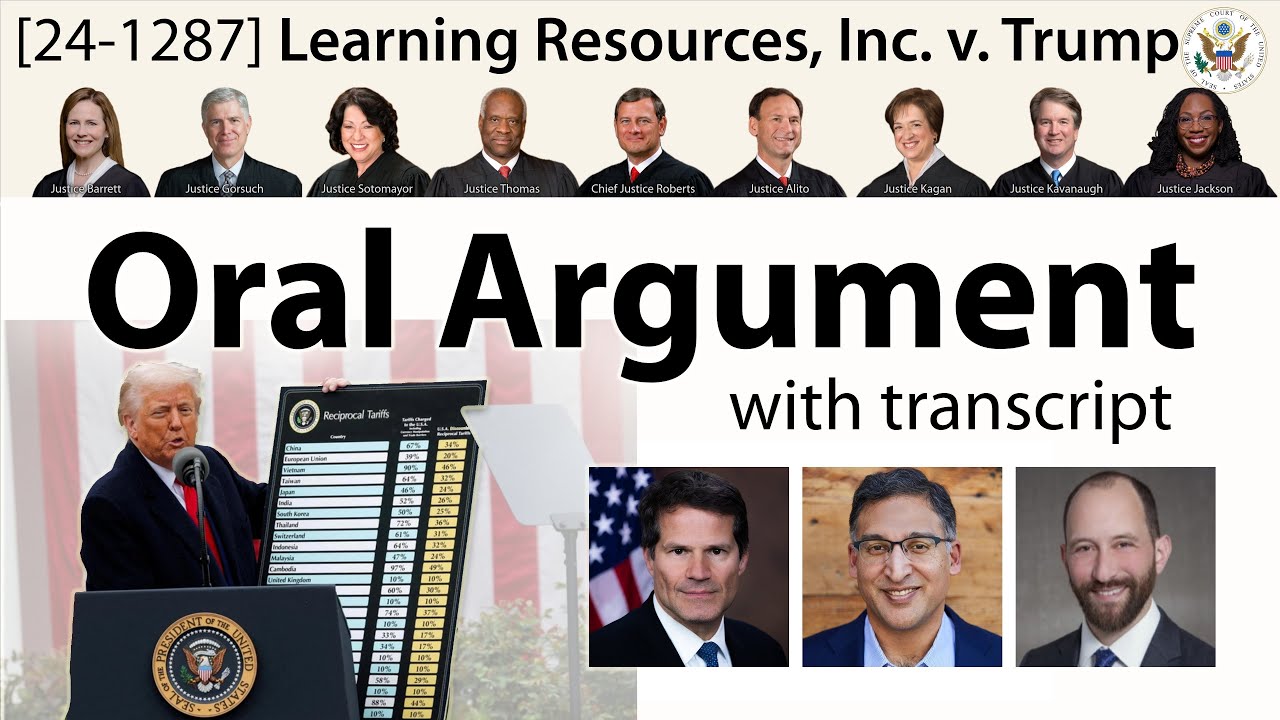 Oral Argument on tariffs: Learning Resources v. Trump