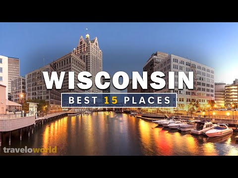 Wisconsin Places | Top 15 Best Places To Visit In Wisconsin | Travel Guide