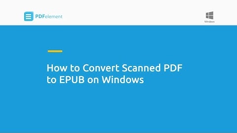 How to Convert Scanned PDF to EPUB on Windows
