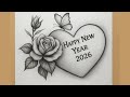 Happy new year drawing / New Year pencil drawing / flower design drawing / New year special drawing 