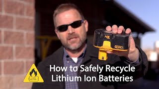 Helpful Tip - Safely Recycle Lithium Ion Batteries