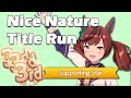 Getting Nice Nature's Unique Title! f2p full run