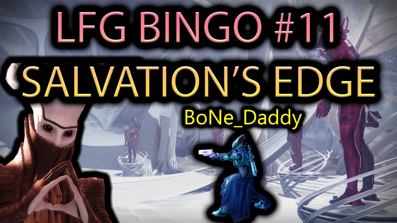 Playing Bingo in LFG Raids #11 Salvation's Edge - Destiny 2