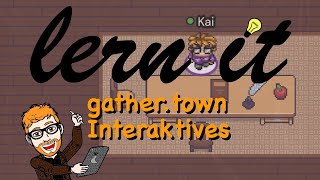 Gather.town - Interaktive Elemente