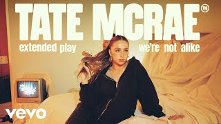 Tate McRae - we&#39;re not alike (Live) | Vevo Extended Play