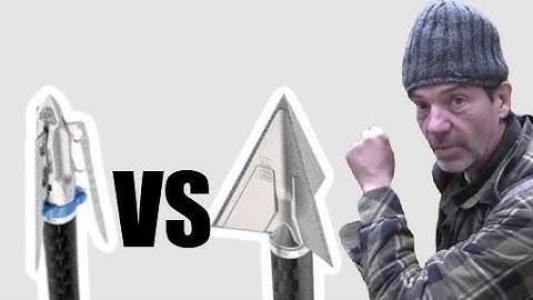 Fixed VS Mechanical Broadheads