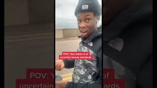 Your Babes Is Of Uncertain Beauty Standards