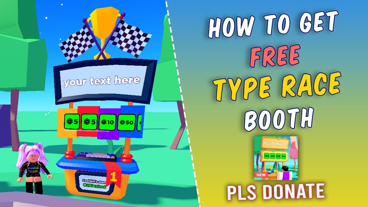 How To Get Type Race Booth/Stand in PLS DONATE 