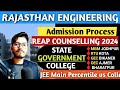 Rajasthan government engineering college 2024  reap counselling form apply 2024  reap 2024