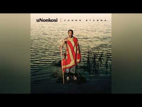 Young Stunna - Unonkosi (Official Audio)
