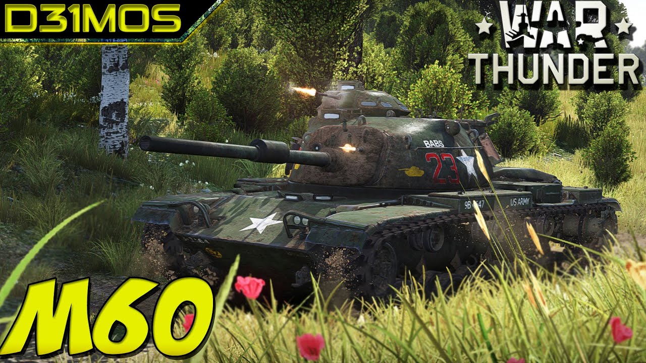 War Thunder M 60 Patton APCR Azarada! YouTube