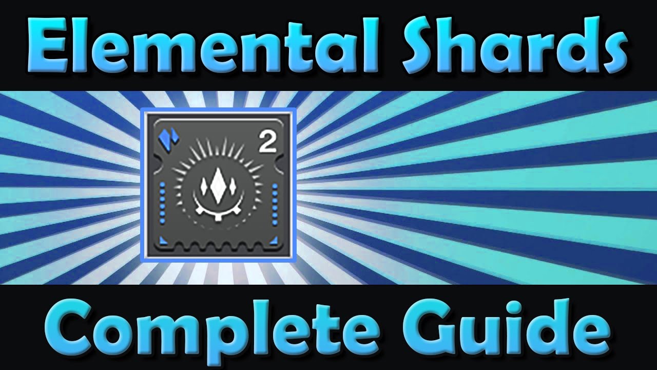 Complete Elemental Shards Guide.  An Elemental Well Guide.